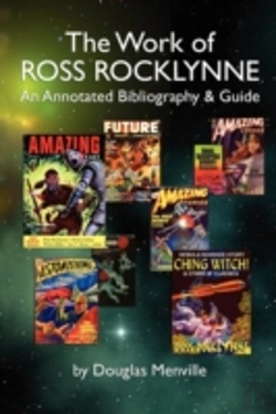 Bertrand.pt - The Work Of Ross Rocklynne: An Annotated