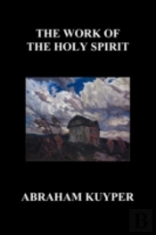 The Work Of The Holy Spirit  Paperback