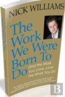 The Work We Were Born To Do