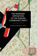 The Workers' Opposition In The Russian Communist Party