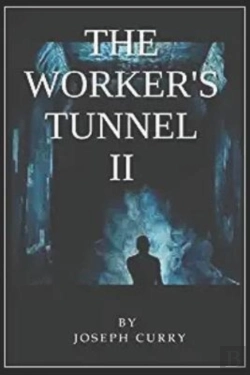 Bertrand.pt - The Worker'S Tunnel Ii