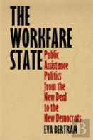 The Workfare State