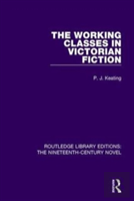 The Working-Classes In Victorian Fiction