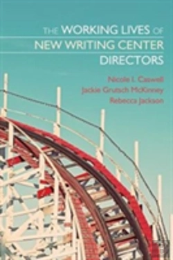 Bertrand.pt - The Working Lives Of New Writing Center Directors