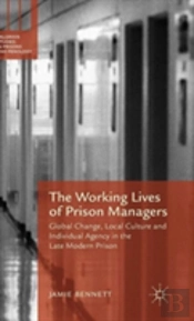The Working Lives Of Prison Managers