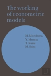 The Working Of Econometric Models