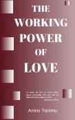 The Working Power Of Love
