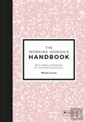 The Working Woman'S Handbook