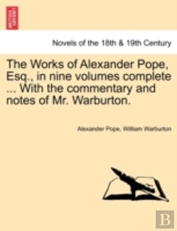 Bertrand.pt - The Works Of Alexander Pope, Esq., In Ni