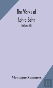 The Works Of Aphra Behn (Volume Vi)