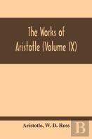 The Works Of Aristotle (Volume Ix)
