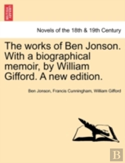 Bertrand.pt - The Works Of Ben Jonson. With A Biograph