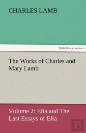 The Works Of Charles And Mary Lamb