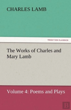 Bertrand.pt - The Works Of Charles And Mary Lamb