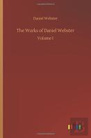 The Works Of Daniel Webster