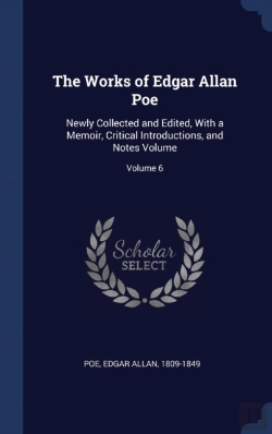 Bertrand.pt - The Works Of Edgar Allan Poe: Newly Coll
