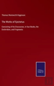The Works Of Epictetus