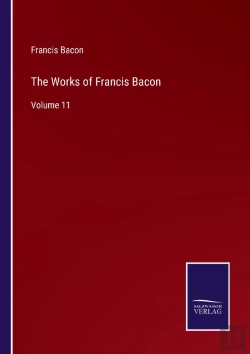 Bertrand.pt - The Works Of Francis Bacon