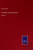 The Works Of Francis Bacon