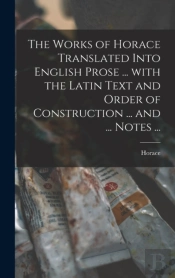 The Works Of Horace Translated Into Engl