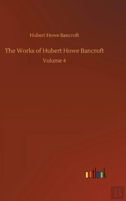 Bertrand.pt - The Works Of Hubert Howe Bancroft:Volume