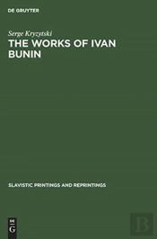 The Works Of Ivan Bunin