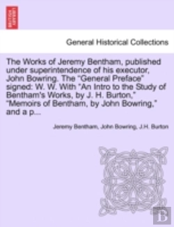 Bertrand.pt - The Works Of Jeremy Bentham, Published U