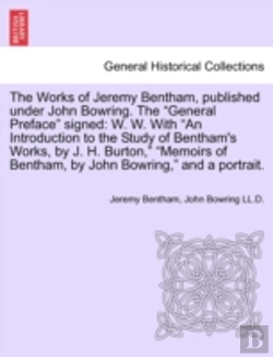 Bertrand.pt - The Works Of Jeremy Bentham, Published U