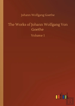 Bertrand.pt - The Works Of Johann Wolfgang Von Goethe