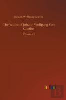 The Works Of Johann Wolfgang Von Goethe