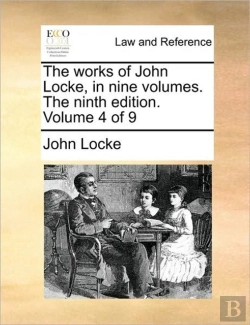Bertrand.pt - The Works Of John Locke, In Nine Volumes