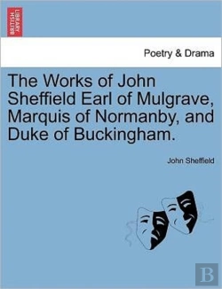 Bertrand.pt - The Works Of John Sheffield Earl Of Mulg