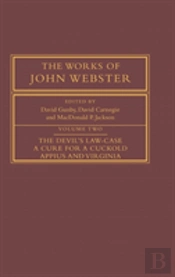 The Works Of John Webster