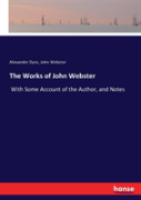 The Works Of John Webster