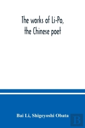 The Works Of Li-Po, The Chinese Poet  Do
