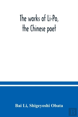 Bertrand.pt - The Works Of Li-Po, The Chinese Poet  Do