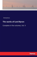 The Works Of Lord Byron