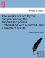 The Works Of Lord Byron, Comprehending T