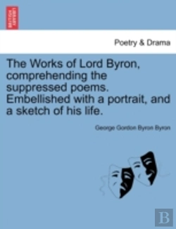 Bertrand.pt - The Works Of Lord Byron, Comprehending T