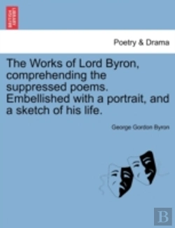 Bertrand.pt - The Works Of Lord Byron, Comprehending T