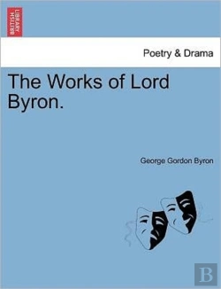 Bertrand.pt - The Works Of Lord Byron.