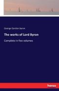 The Works Of Lord Byron