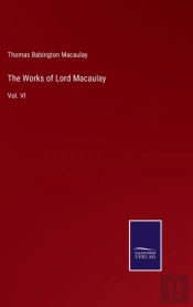 The Works Of Lord Macaulay