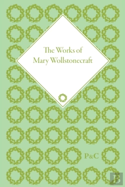 Bertrand.pt - The Works Of Mary Wollstonecraft