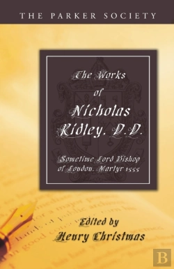 Bertrand.pt - The Works Of Nicholas Ridley, D.D.