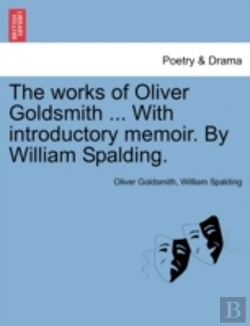 Bertrand.pt - The Works Of Oliver Goldsmith ... With I