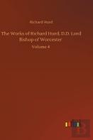 The Works Of Richard Hurd, D.D. Lord Bishop Of Worcester