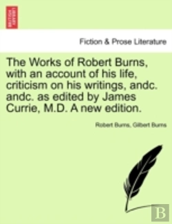 Bertrand.pt - The Works Of Robert Burns, With An Accou
