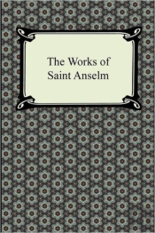 The Works Of Saint Anselm  Prologium, Mo