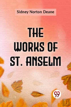 Bertrand.pt - The Works Of St. Anselm